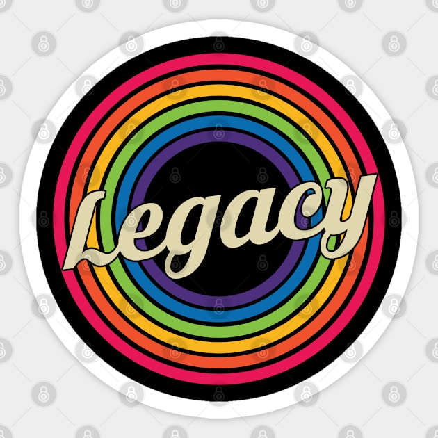 Legacy - Retro Rainbow Style Sticker by MaydenArt